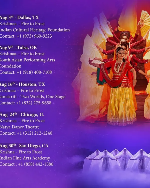 We are thrilled to bring our productions to art lovers in the USA and Canada. This poster announces our tour dates for 'Krishnaa - Fire to Frost' and 'Samskriti - Two Worlds, One Stage'.