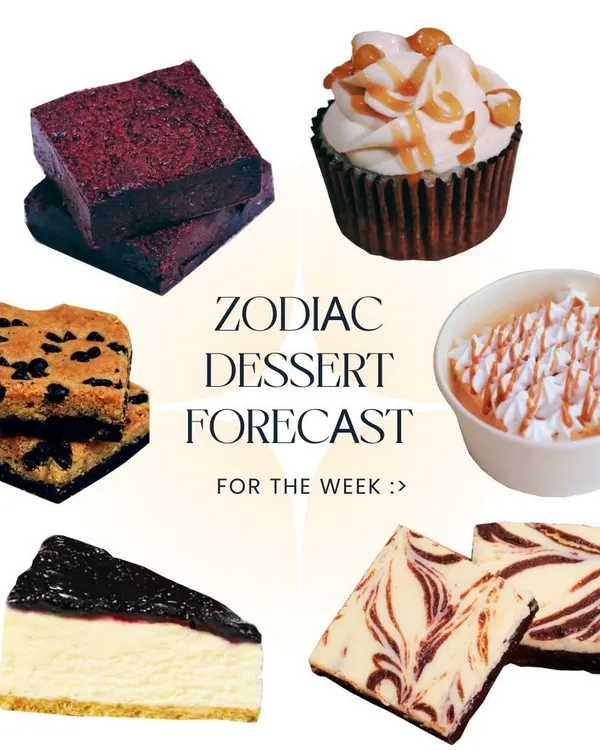 What's your zodiac dessert forecast for the week? A fun graphic matching our delicious treats to different star signs.