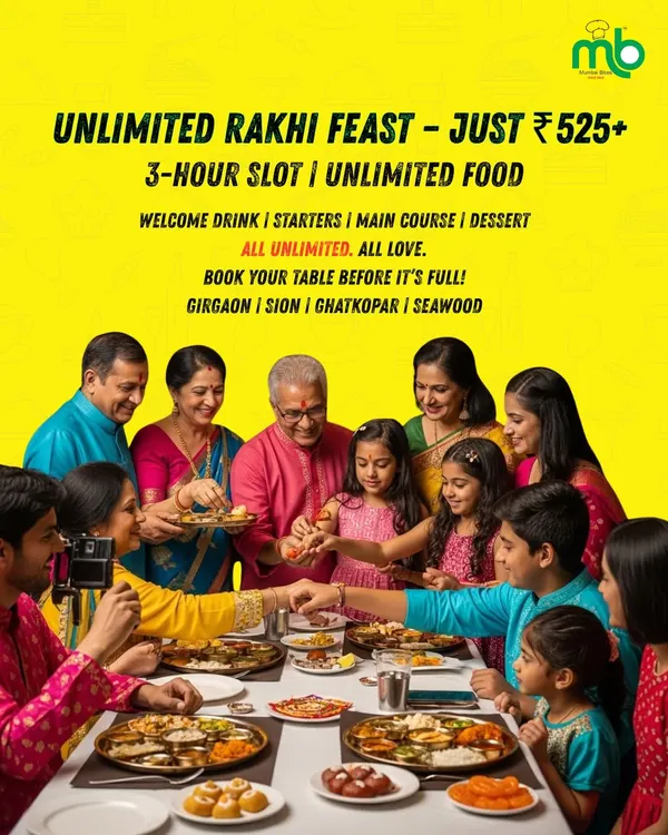 Celebrate Raksha Bandhan with an unlimited food feast at Mumbai Bites for just ₹525. The offer includes a welcome drink, starters, main course, and dessert. Book your table before it's full!