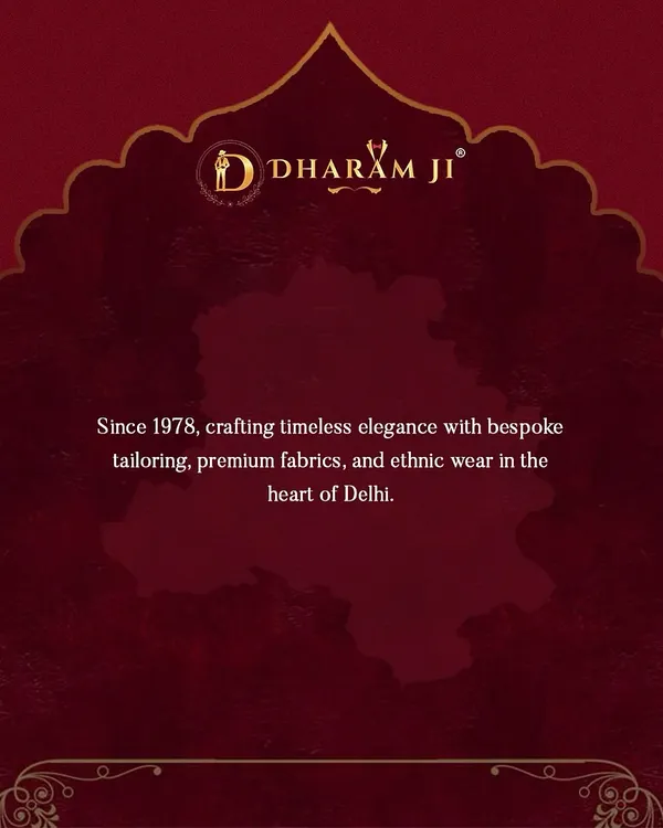 Since 1978, I have been crafting timeless elegance with bespoke tailoring in the heart of Delhi. This is a promise of our legacy and quality.