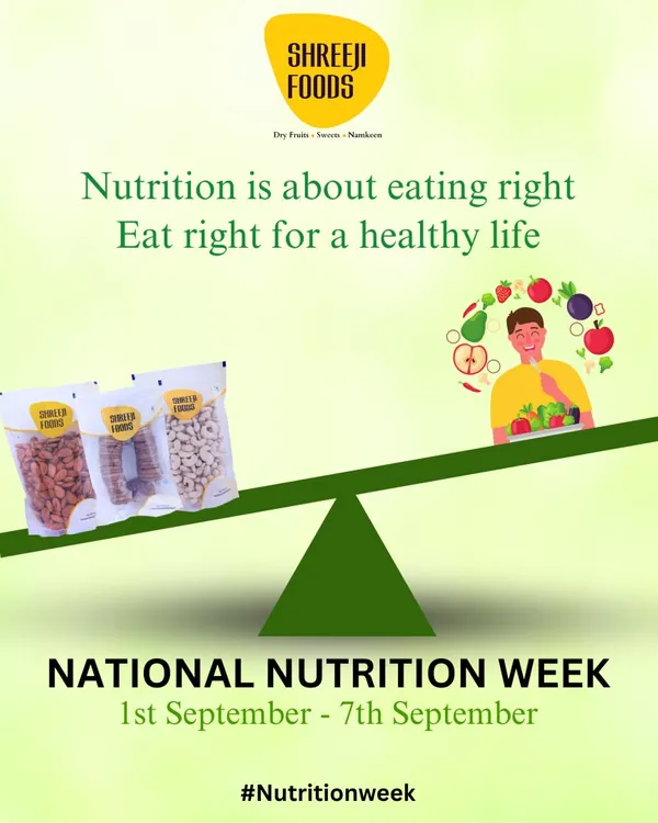 This image for National Nutrition Week shows how important it is to balance your diet. My dry fruit packs are a simple way to add essential nutrients and make a healthy choice every day.