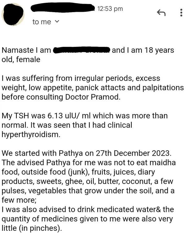 (Hero Item) This testimonial from an 18-year-old patient highlights a successful recovery from clinical hypothyroidism, panic attacks, and irregular periods. Her journey shows how a personalized Ayurvedic diet (Pathya) and minimal medication can restore health and confidence by addressing the root cause.