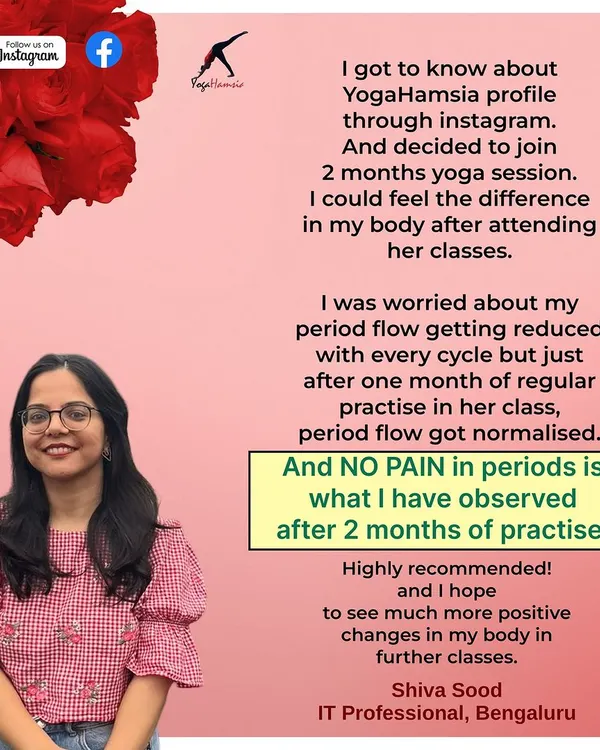 I'm so happy for Shiva, who found relief from period pain and a normalized cycle after just two months of regular practice in our online sessions. Her story is a powerful testament to consistency.