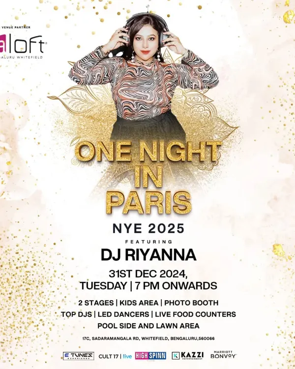 The official poster for "One Night in Paris," the massive NYE 2025 bash at Aloft Hotel, Whitefield. I was the featured DJ for this two-stage event with live dancers and food counters.