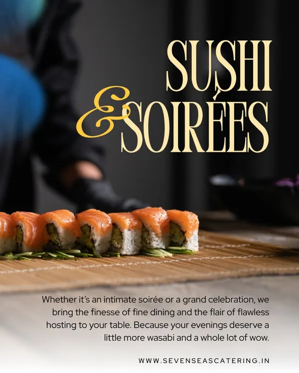 Sushi & Soirées. We bring the finesse of fine dining to your event with our exquisite sushi, perfect for a grand celebration or an intimate gathering.