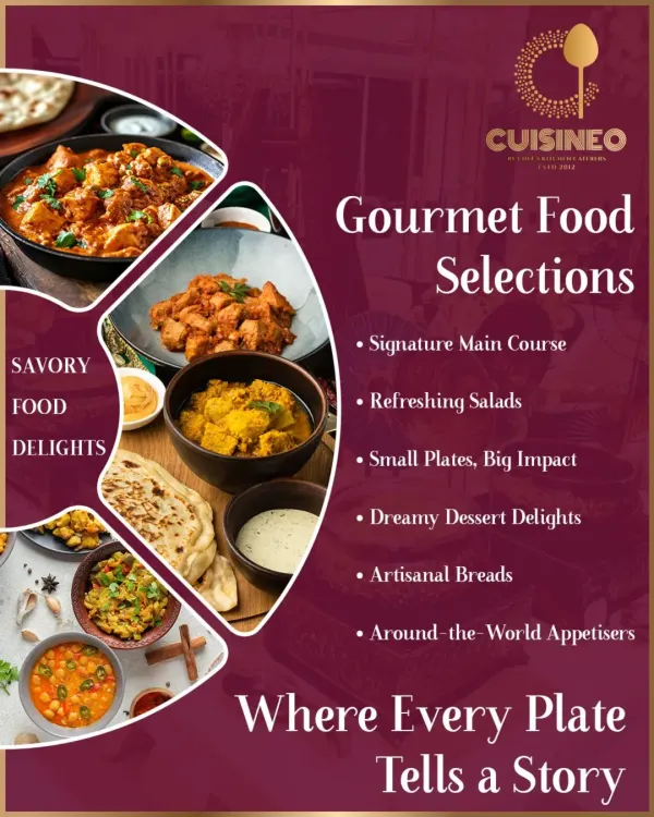Our gourmet food selections are designed to delight every palate. This graphic showcases the breadth of our menu, from signature main courses and refreshing salads to dreamy desserts and artisanal breads.