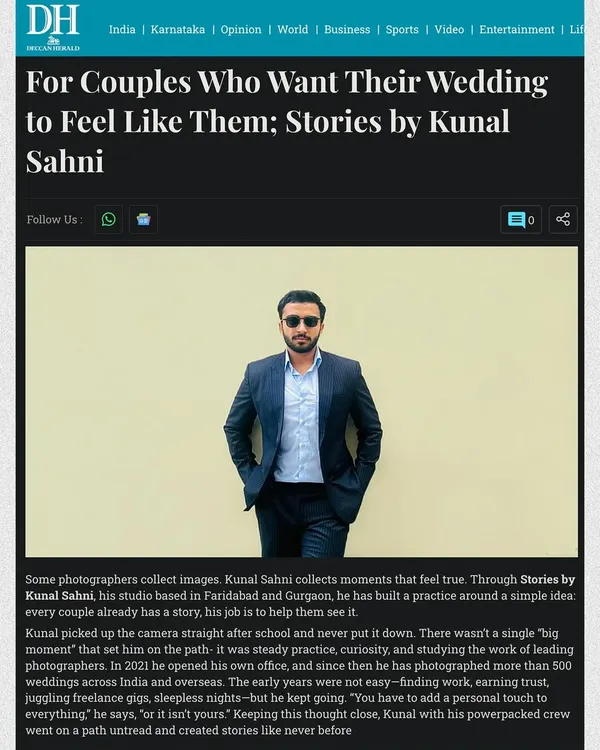I was honored to be featured in the Deccan Herald, where I shared my core belief: I don't just collect images, I collect moments that feel true. My job is to help every couple see the story they already have.