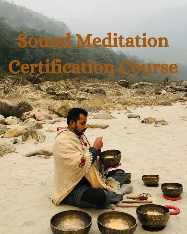 An announcement for our Sound Meditation Certification Course. This image, taken during a personal practice session in Rishikesh, invites you to learn the therapeutic benefits of sound healing and become a certified teacher.