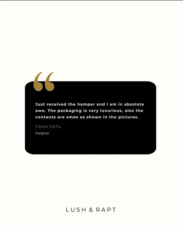 "The packaging is very luxurious." We love hearing from our clients, and this testimonial from Tanvi is a reminder of why we focus so much on creating a premium unboxing experience.