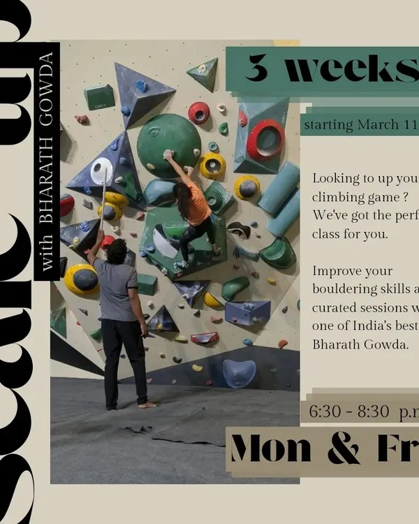 My "Scale Up" class is the perfect introduction to bouldering. In just three weeks, you'll learn from one of India's best climbers, Bharath Gowda, in sessions curated to improve your skills fast.