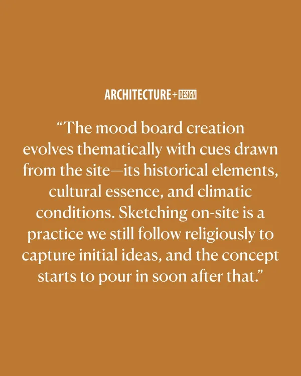 My design process is an evolving narrative. The mood board creation draws cues from the site’s historical elements, cultural essence, and climatic conditions. Sketching on-site is a practice I follow religiously to capture initial ideas before the concept begins to pour in.