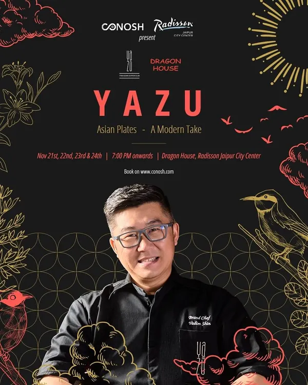 Bringing modern Asian cuisine to Jaipur. This poster announces a four-night dinner series with Mumbai's popular restaurant Yazu, hosted at the Dragon House in Radisson Jaipur City Center.