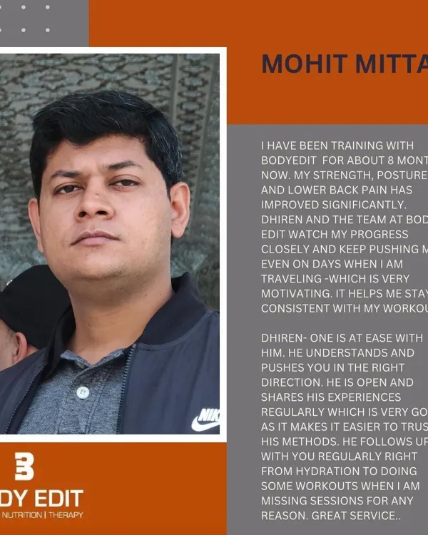 Mohit shares how 8 months of training with us significantly improved his strength, posture, and lower back pain. He highlights our team's close attention to progress and consistent motivation.