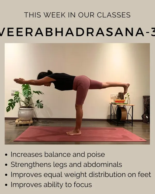 This week, we focus on Veerabhadrasana 3 (Warrior 3). This challenging balancing posture tones the legs and abdominals, improves focus, and teaches you how to distribute your weight evenly on your feet.