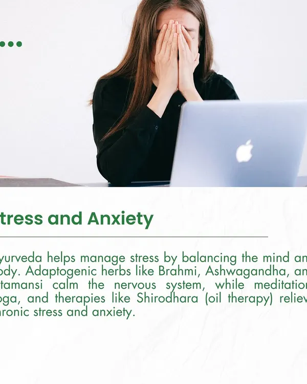 This graphic explains how Ayurveda manages stress and anxiety. We use adaptogenic herbs like Ashwagandha and therapies like Shirodhara to calm the nervous system and restore balance to the mind and body.