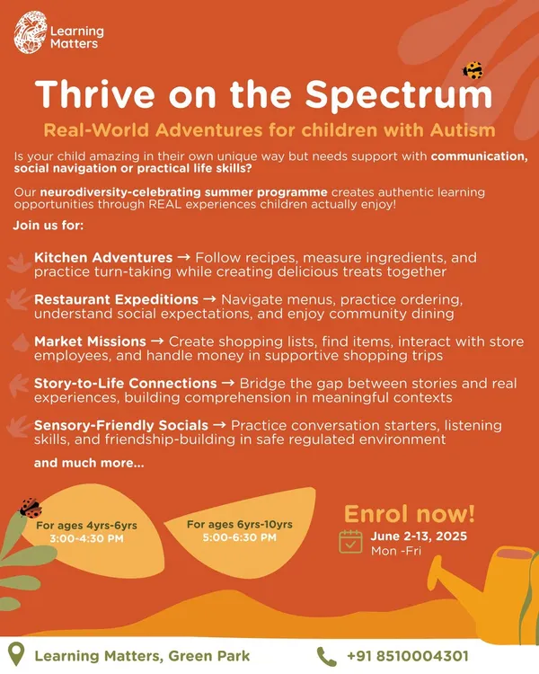 Our "Thrive on the Spectrum" summer program is designed for children with Autism. This flyer details the real-world adventures we offer, from kitchen creations to market missions, all in a supportive, sensory-friendly environment.
