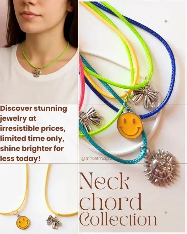 My Neck Chord Collection is all about adding color and charm to your look. This collage shows the variety of bright cords and cute charms like smileys, bows, and suns that you can choose from.