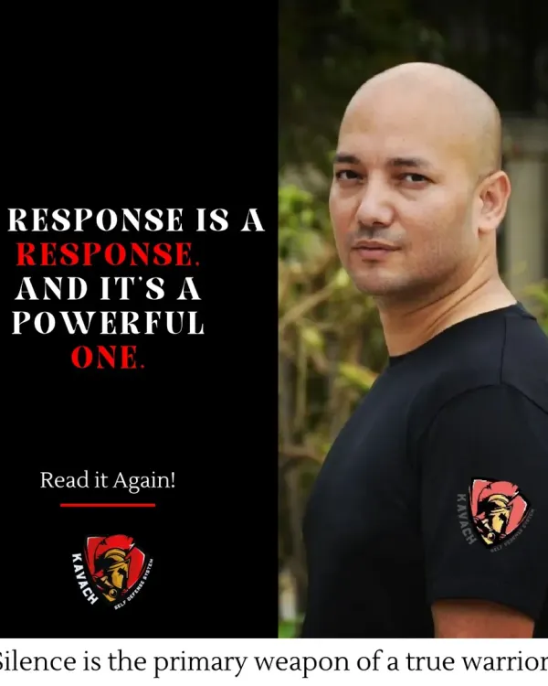 Silence is a weapon. In a confrontation, knowing when not to respond is a sign of control and mental strength. A true warrior observes, assesses, and acts with purpose, not out of blind reaction.