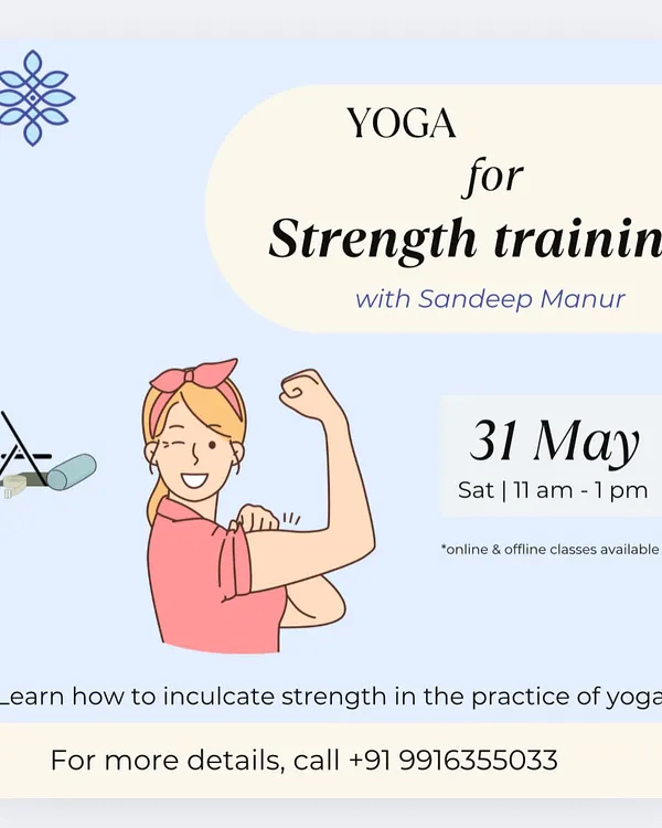An announcement for our "Yoga for Strength Training" workshop. This session focuses on activating key muscle groups and understanding how strength enhances balance, endurance, and injury prevention.