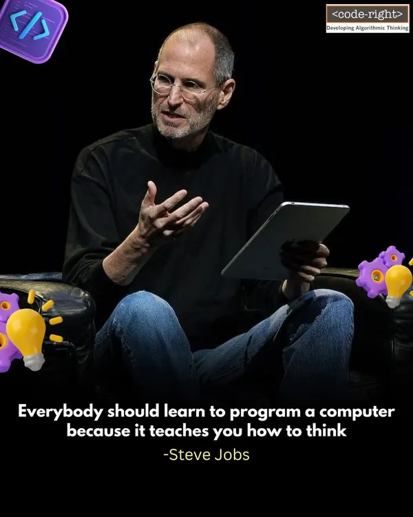 "Everybody should learn to program a computer because it teaches you how to think." This powerful quote from Steve Jobs is the foundation of our philosophy. We teach thinking first, coding second.