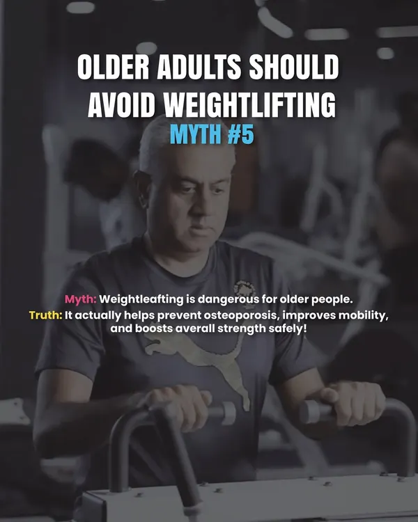Myth: Older adults should avoid weightlifting. Truth: It's one of the best things you can do to prevent osteoporosis, improve mobility, and boost overall strength safely.