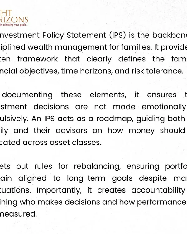 An excerpt from our Weekly Bulletin explaining the importance of an Investment Policy Statement (IPS). We describe it as the backbone of disciplined wealth management, providing a written framework that prevents emotional decision-making.