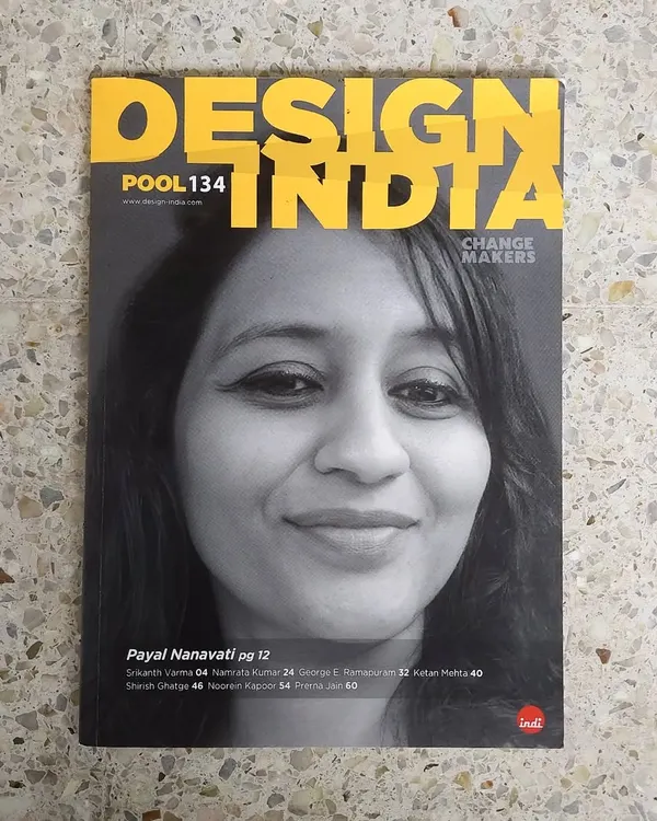 The cover of Design India's 'Change Makers' issue, Pool 134, where my work was featured. Seeing my name on the cover of a respected design magazine was a truly humbling moment.