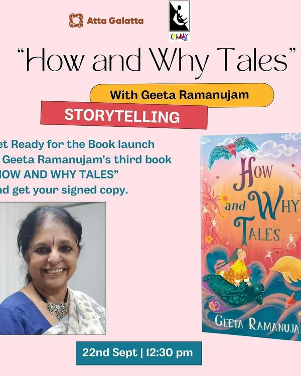 An announcement for the launch of my third book, "How and Why Tales," at Atta Galatta. I love these events where I can share the stories behind the stories and meet curious readers.