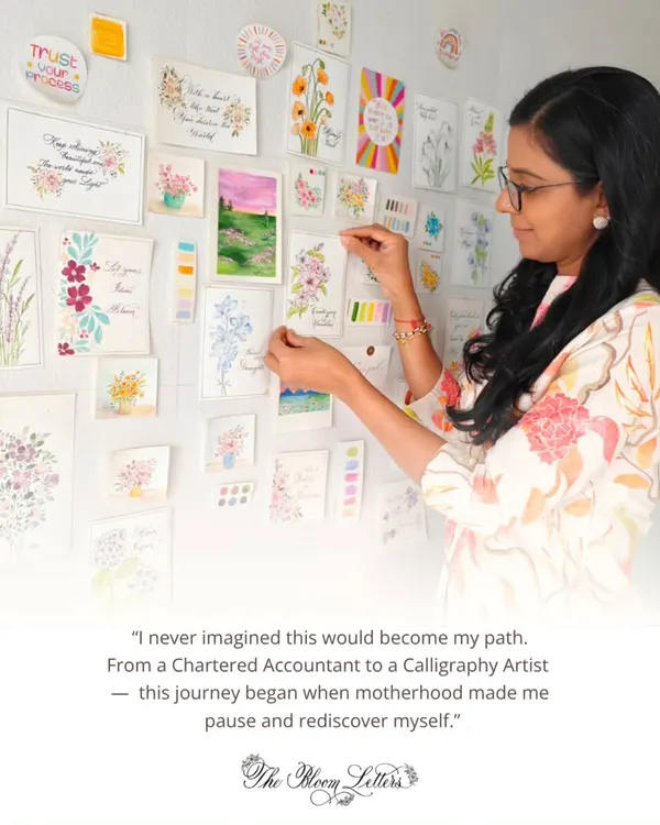 "I never imagined this would become my path." This image reflects on my journey from a Chartered Accountant to a Calligraphy Artist, a change that began when motherhood made me pause and rediscover myself.