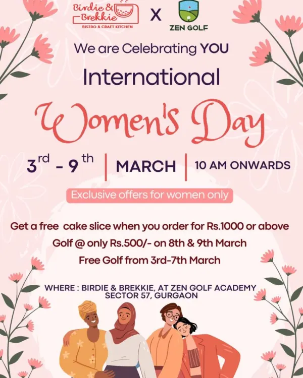 We love celebrating our women golfers. This flyer shows a past International Women's Day event with special offers on golf and treats at our cafe.