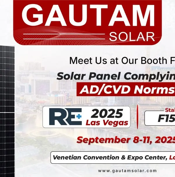 Our official invitation to meet us at RE+ 2025 in Las Vegas. We showcased our 600Wp N-Type TOPCon Solar Panels, which are UL Certified, CEC Listed, and fully compliant with AD/CVD norms.
