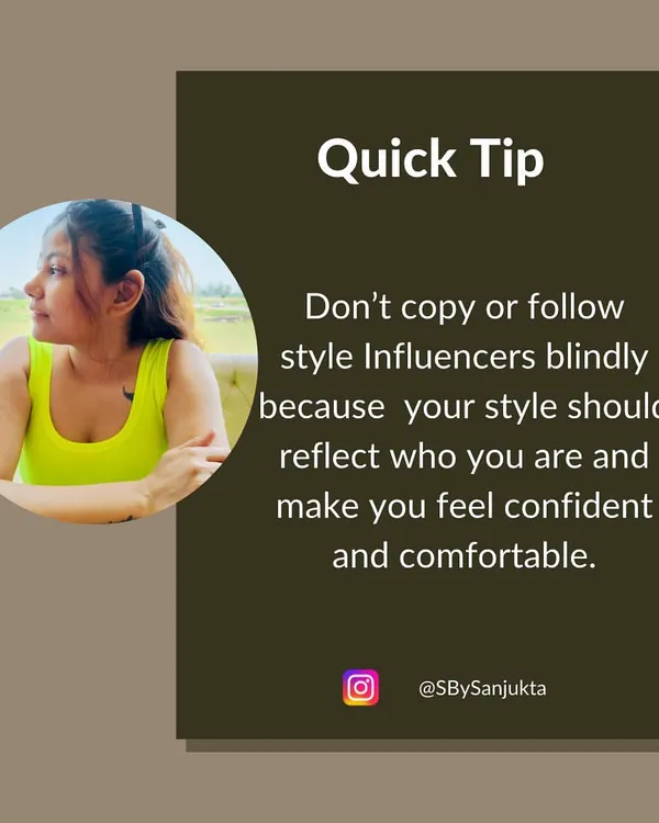 This is the most important tip I can give. Your style should be a reflection of who you are. I help you discover what makes you feel confident and comfortable, rather than just following what influencers are wearing.