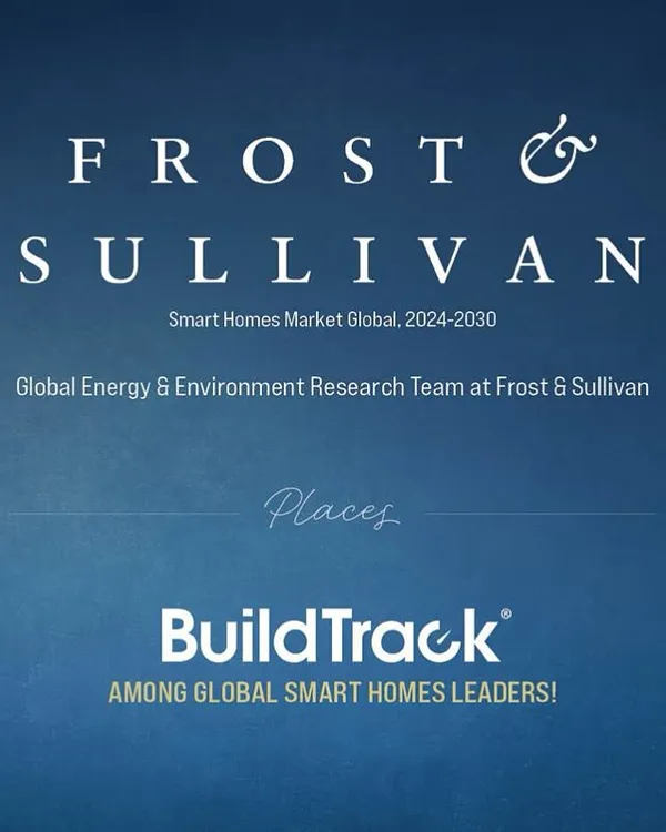 I am proud to share that BuildTrack has been recognized among the Global Smart Home Leaders by Frost & Sullivan. This reinforces my mission to redefine modern living through cutting-edge, reliable, and elegant smart home automation.