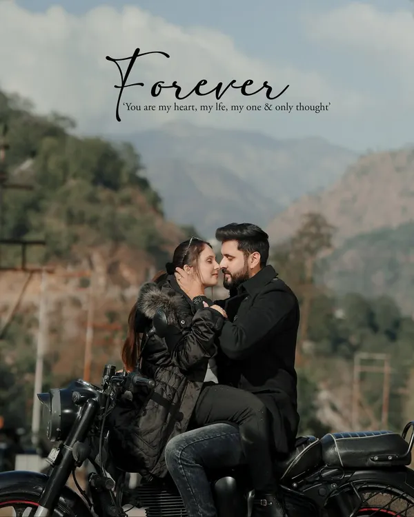 A romantic close-up of a couple on a motorcycle, with the mountains in the background. The 'Forever' text adds a timeless touch to this adventurous shot.