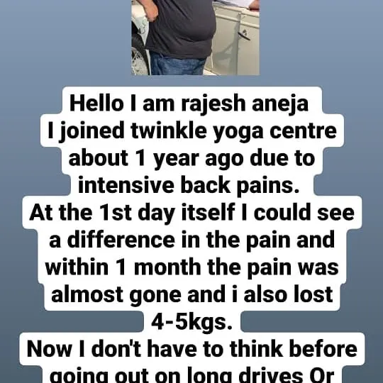 Rajesh Aneja joined my center for intensive back pain and felt a difference from the very first day. Within a month, his pain was almost gone, and he had lost 4-5 kgs as a bonus. Now he enjoys long drives without a second thought.