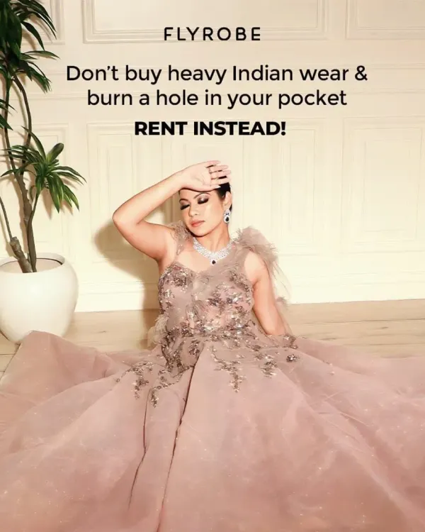 Don't buy heavy Indian wear and burn a hole in your pocket. Rent instead. It is one of our top tips to look stylish without breaking your bank balance.