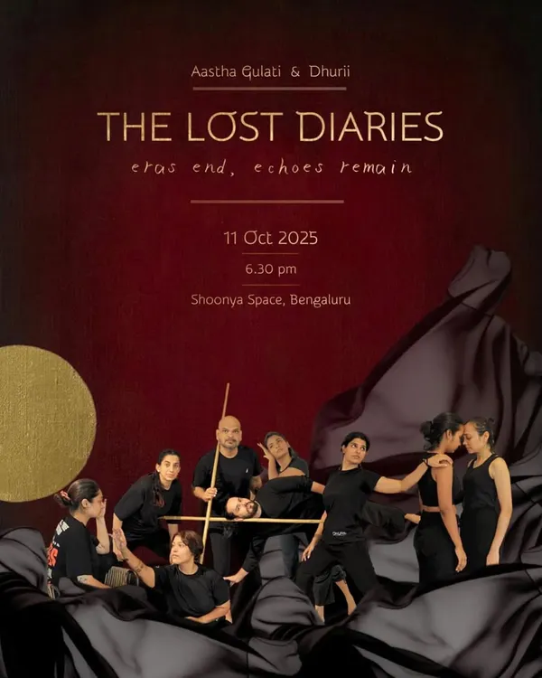 The official poster for "The Lost Diaries," a production curated by Aastha Gulati and Dhurii. This image captures the mood of our show where eras end but echoes remain, inviting you to witness a powerful blend of dance and theatre at Shoonya Space.