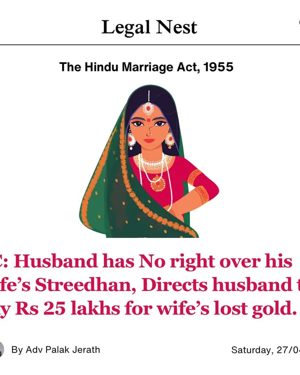 The Supreme Court has been very clear: a husband has no right over his wife's Streedhan. This ruling reinforces that your Streedhan is your absolute property. In this case, the court directed the husband to pay Rs 25 lakhs for his wife's lost gold.
