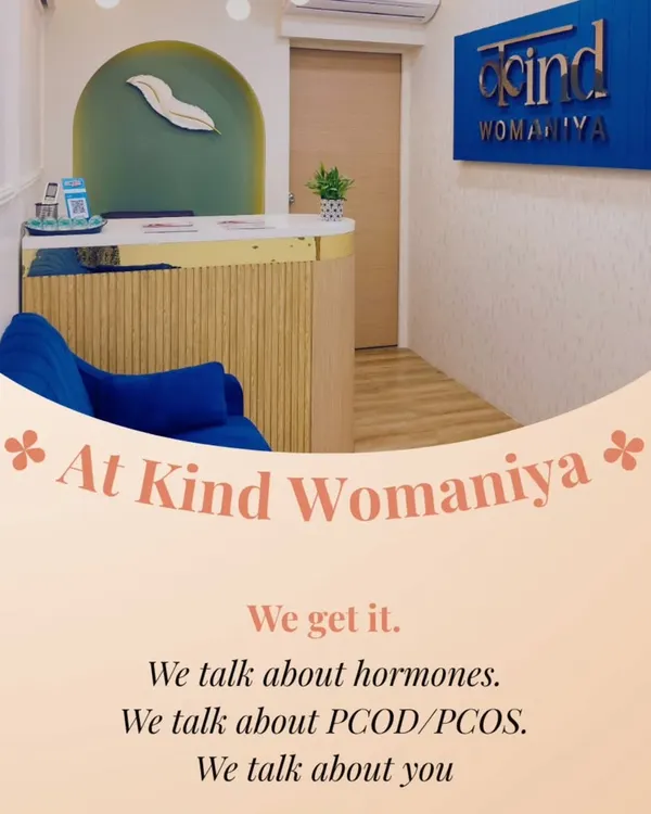 At Kind Womaniya, we get it. We talk about hormones. We talk about PCOD/PCOS. We talk about you. We provide care that is not just effective, but also empathetic.
