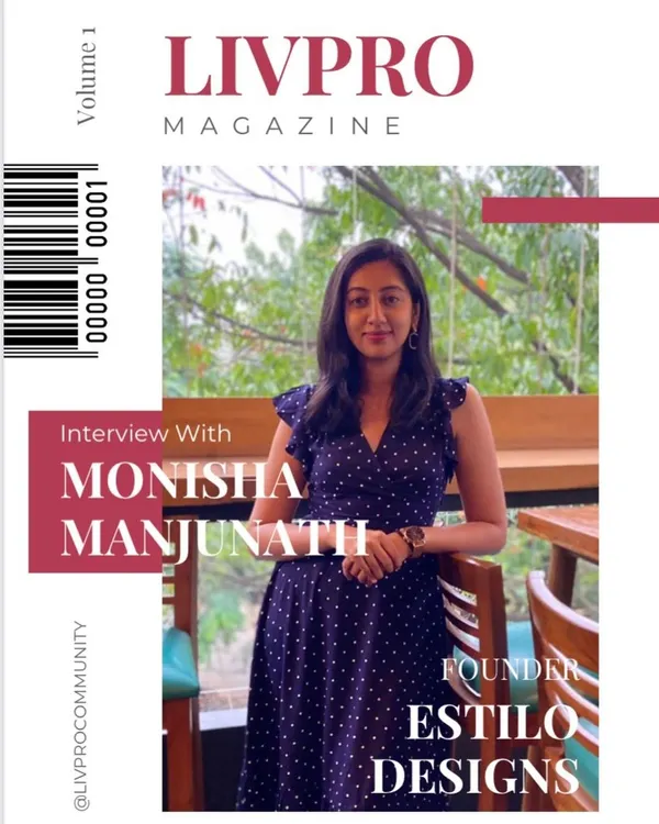 I was thrilled to be featured on the cover of Livpro Magazine. In the interview, I shared insights into my design journey and the philosophy behind Estilo Designs.