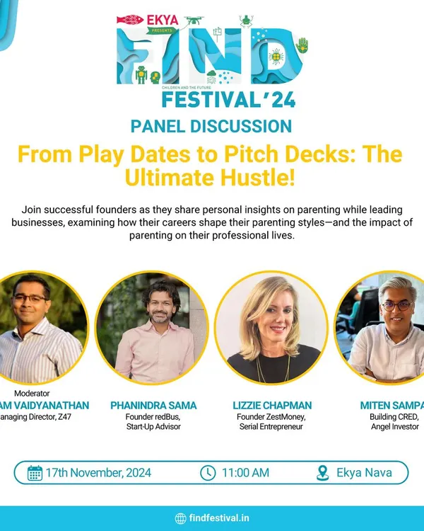 The official poster for our FIND Festival panel discussion, "From Play Dates to Pitch Decks: The Ultimate Hustle!" This event features successful founders sharing personal insights on parenting while leading businesses.