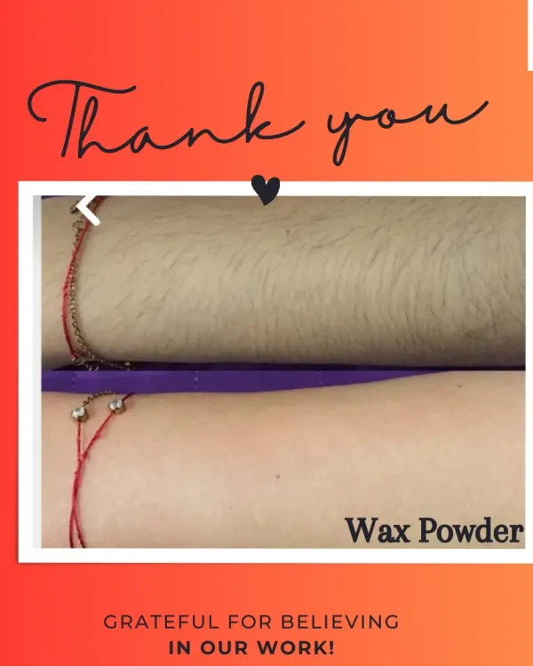 The proof is in the picture. My natural Wax Powder provides smooth, hair-free skin without pain or irritation. It's a perfect alternative to salon waxing.