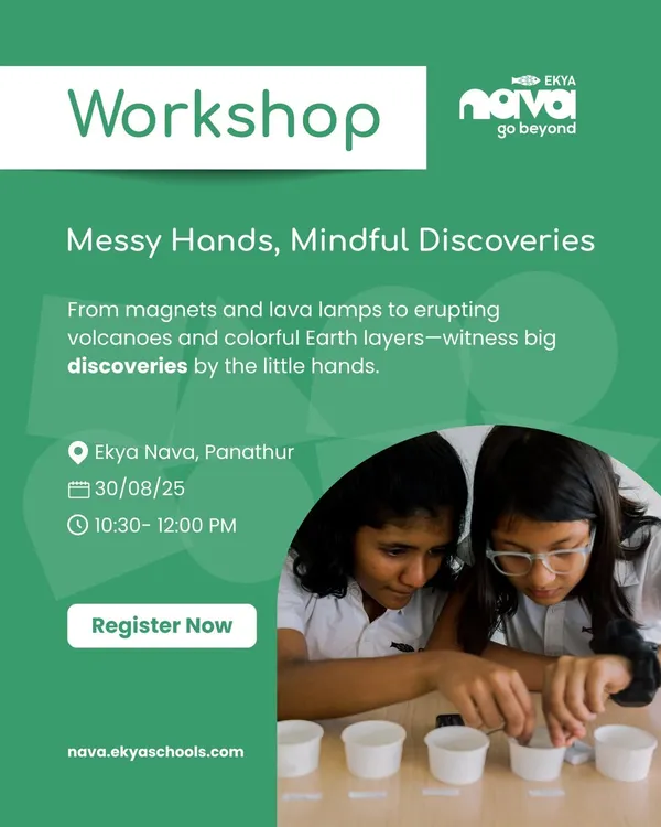 An invitation to "Messy Hands, Mindful Discoveries." This workshop lets little hands explore big scientific concepts, from magnets and lava lamps to erupting volcanoes.