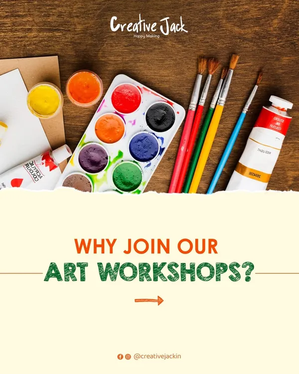 An inviting graphic with art supplies, asking the question "Why Join Our Art Workshops?" This is your first step to a creative journey.