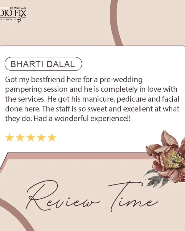 A glowing 5-star review from a client who brought her best friend for a pre-wedding pampering session, praising the manicure, pedicure, and facial services.