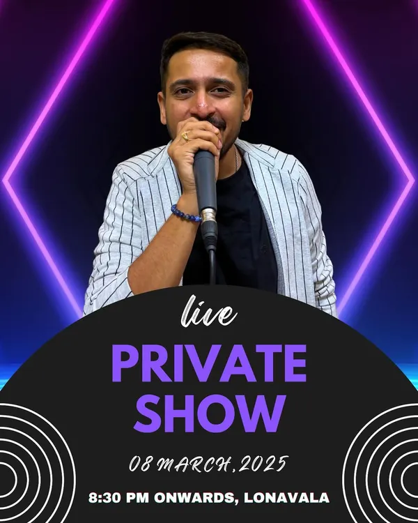 This poster was for a private show in Lonavala. I am available for exclusive private events, creating a personalized musical experience for birthdays, anniversaries, and other special celebrations.