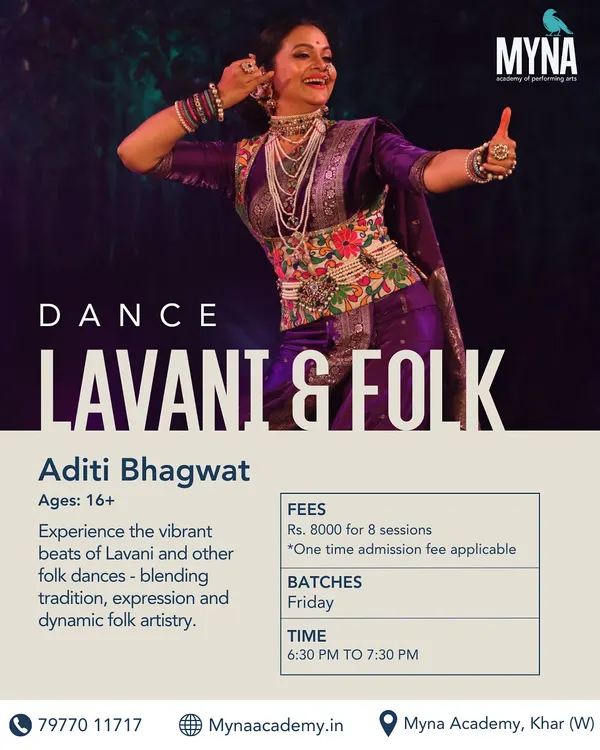 *Jithe taal tithe laav*, where rhythm meets grace. This poster showcases our Lavani and Folk Dance class with Aditi Bhagwat, a chance to celebrate tradition through powerful rhythm and expressive movement.