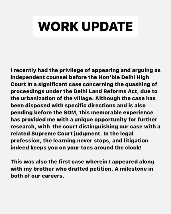 A summary of a significant case I argued before the Delhi High Court. The matter concerned the quashing of proceedings under the Delhi Land Reforms Act, a complex area of law that keeps me on my toes.