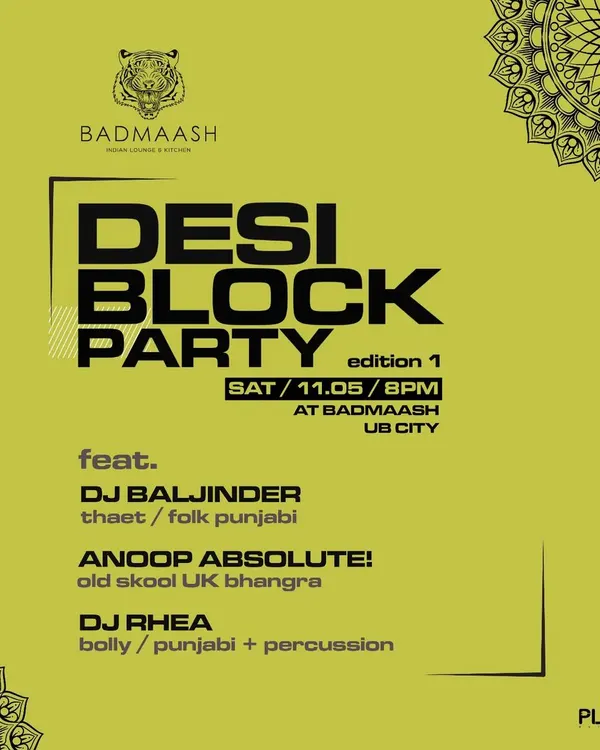 The announcement for the first edition of the Desi Block Party. The lineup is specifically curated with DJs specializing in different desi genres, from thaet folk Punjabi to old-school UK Bhangra and Bolly-percussion sets.
