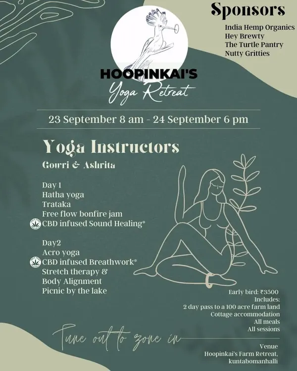 Announcing the Hoopinkai Yoga Retreat. This poster details our two-day journey with Hatha yoga, Acro yoga, Trataka, sound healing, and more. Tune out to zone in.